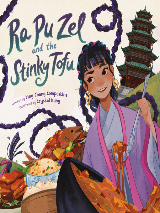 Title details for Ra Pu Zel and the Stinky Tofu by Ying Chang Compestine - Available